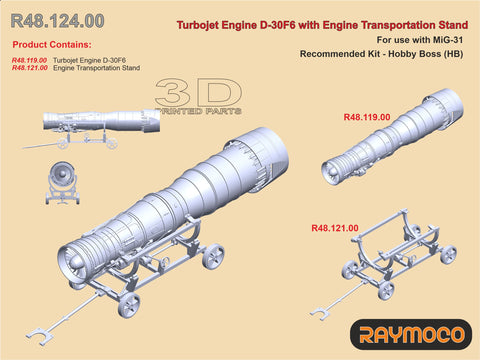 R48.124.00  1/48 MiG-31 Engine D-30F6 with Engine Transportation Stand. Recommended Kit-Hobby Boss (HB)
