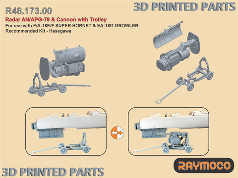 R48.173.00  1/48 F/A-18E/F & EA-18G Radar & Cannon with Trolley. Recommended Kits - Hasegawa